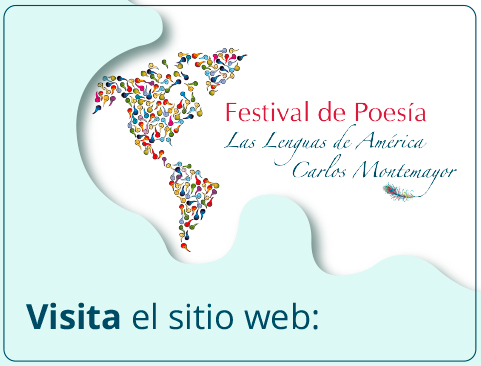 Visita el nuevo sitio web Festival de Poesía. Las lenguas de América Carlos Montemayor