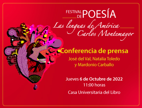 Conferencia de prensa del IX Festival de Poesía Las Lenguas de América. Carlos Montemayor