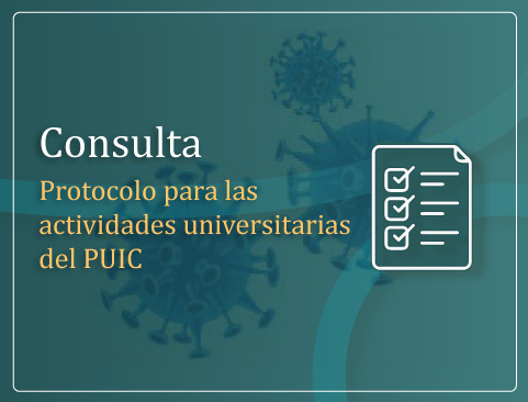 Protocolo para las actividades universitarias del PUIC