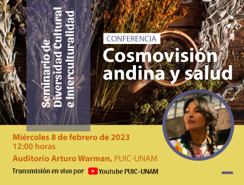 Seminario de Diversidad Cultural e Interculturalidad. Conferencia cosmovisión andina y salud