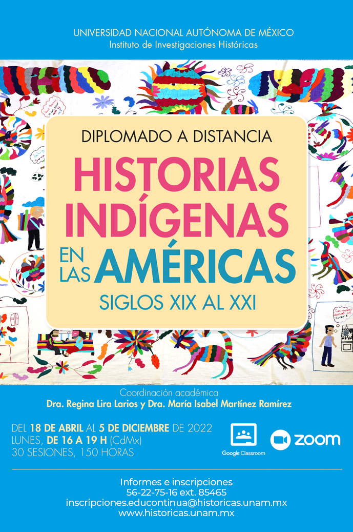 Diplomado a distancia Historias indígenas en las Américas, Siglos XIX al XXI.