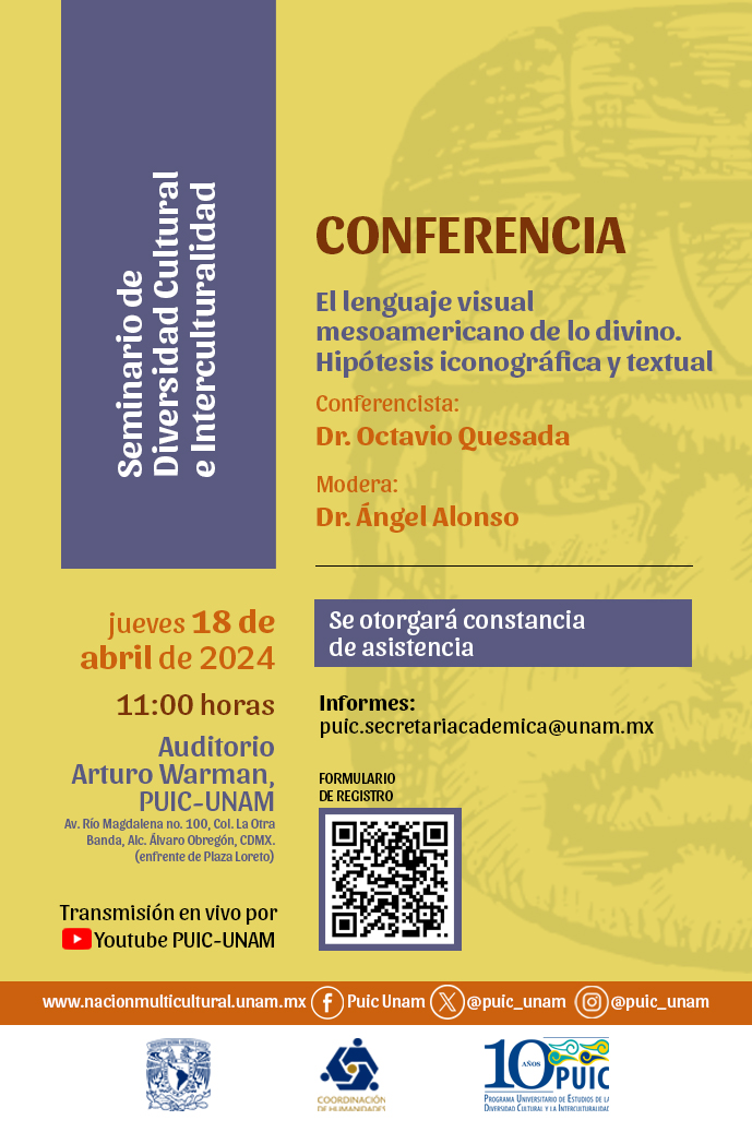 Seminario de Diversidad Cultural e Interculturalidad. Conferencia: El lenguaje visual mesoamericano de lo divino. Hipótesis iconográfica y textual.