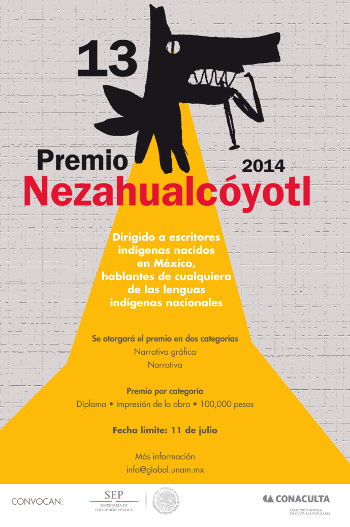 Convocatoria del 13° Premio Nezahualcóyotl de Literatura en Lenguas Mexicanas Narrativa Gráfica y Escrita 2014