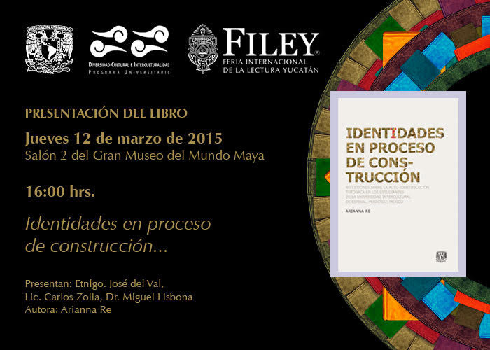 Presentación del libro: Identidades en proceso de construcción en la Feria Internacional de la Lectura Yucatán