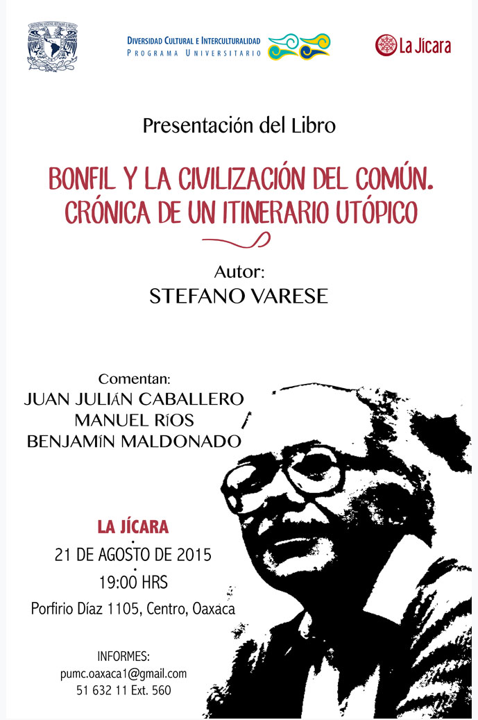 Presentación del libro: Bonfil y la civilización del común crónica de un itinerario utópico