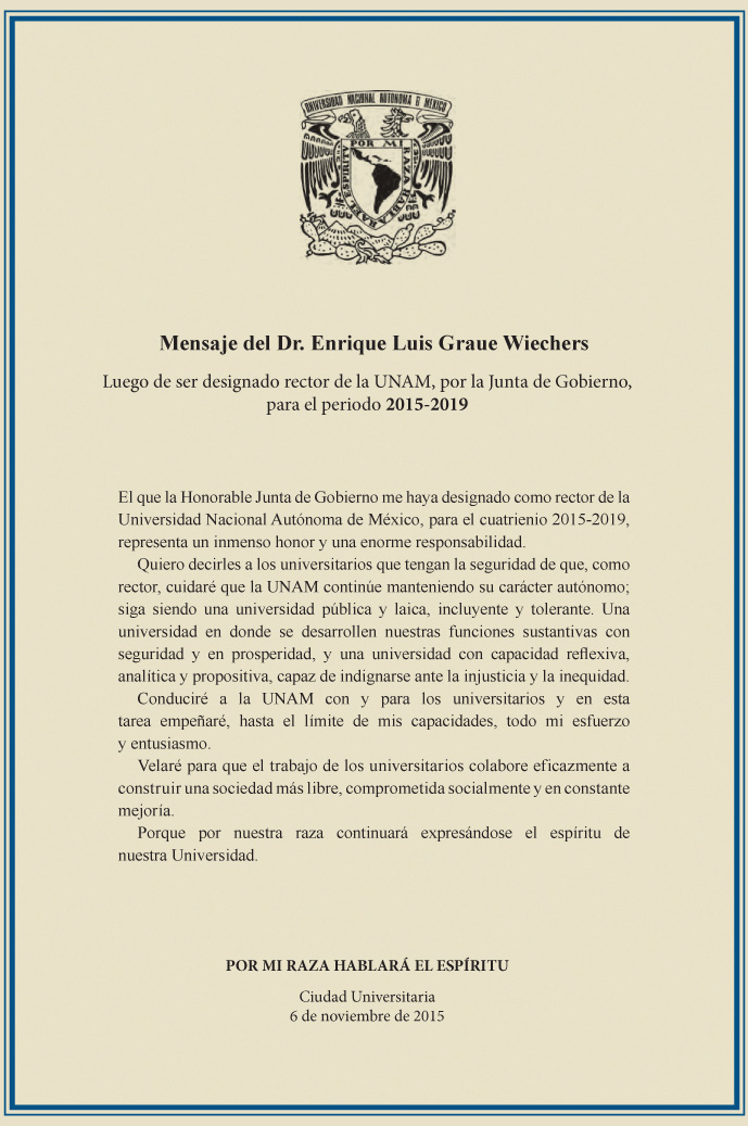 El Programa Universitario de Estudios de la Diversidad Cultural y la Interculturalidad (PUIC-UNAM) felicita al Dr. Enrique Luis Graue Wiechers por su designación como rector de la UNAM 2015-2019