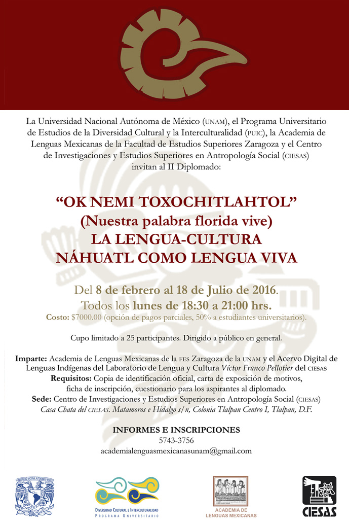 Diplomado Ok Nemi Toxoxhitlahtol (Nuestra palabra florida vive). La lengua-cultura Náhuatl como lengua viva