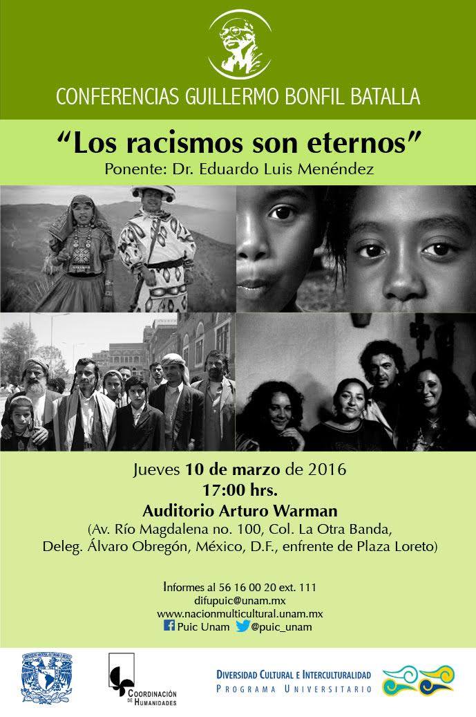 Conferencias Guillermo Bonfil Batalla: Los racismos son eternos