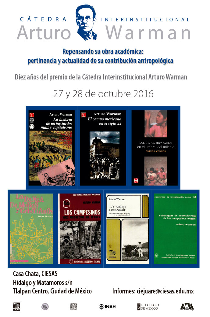 Diez años del Premio de la Cátedra Interinstitucional Arturo Warman