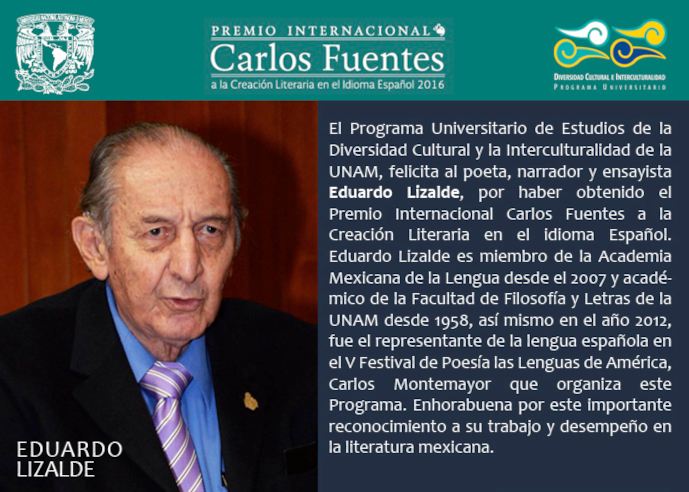El PUIC felicita a Eduardo Lizalde por obtener el Premio Internacional Carlos Fuentes a la Creación Literaria en Idioma Español