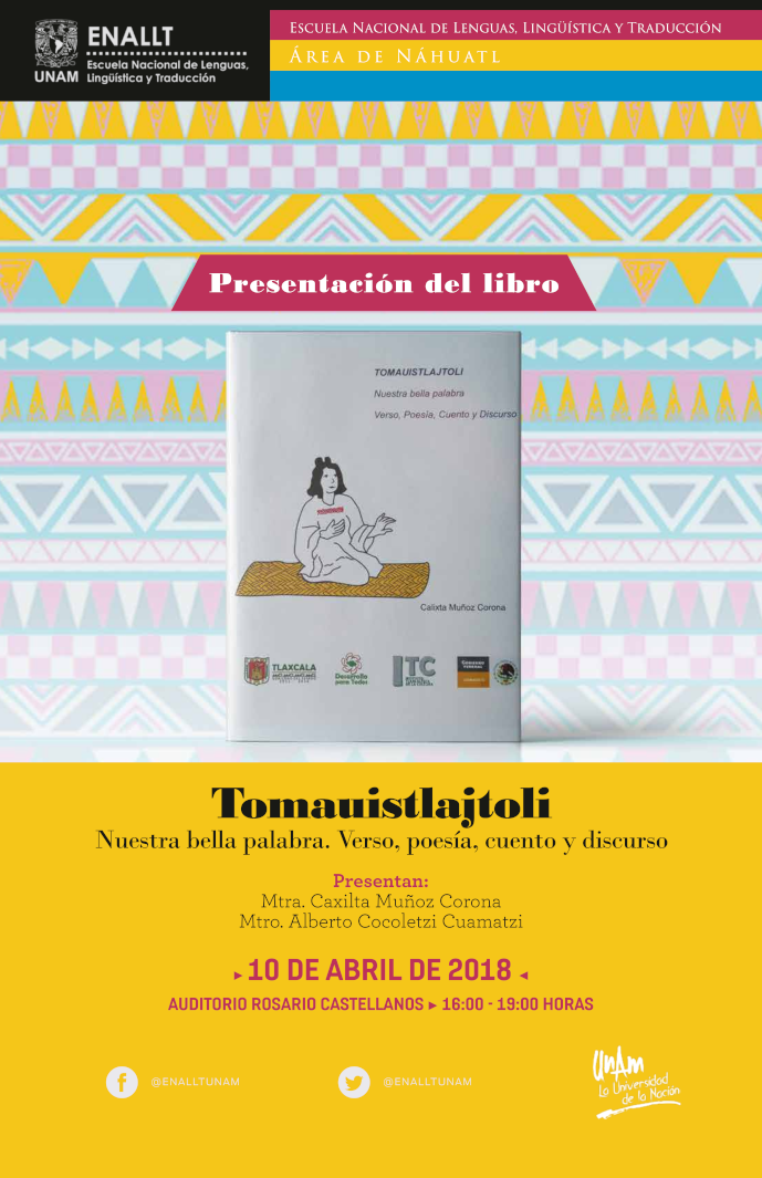 Presentación del libro: Tomauistlajtoli Nuestra Bella Palabra. Verso, poesía, cuento y discurso
