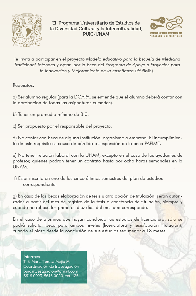 Convocatoria para participar en el proyecto Modelo educativo para la Escuela de Medicina Tradicional Totonaca y Beca del Programa de Apoyo a Proyectos para la Innovación y Mejoramiento de la Enseñanza