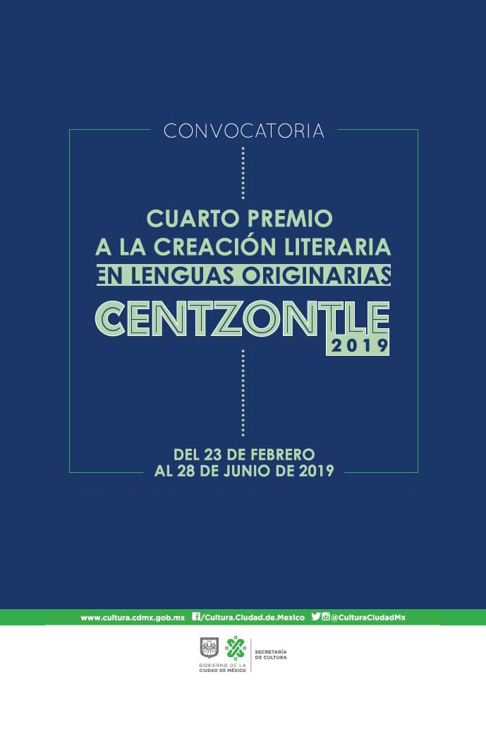 Convocatoria al cuarto premio a la creación literaria en lenguas originarias Centzontle 2019