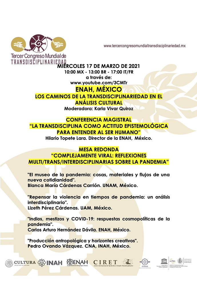 Conferencia magistral: La transdisciplina como actitud epistemológica para entender al ser humano. III Congreso Mundial de Transdisciplinariedad