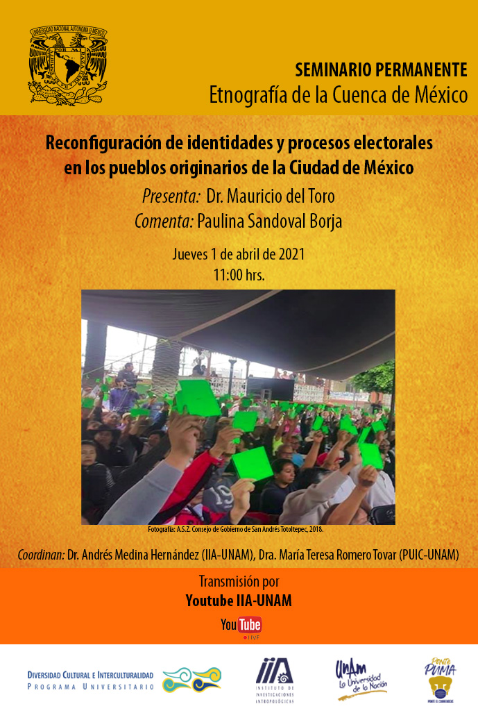 Seminario Permanente Etnografía de la Cuenca de México. Reconfiguración de identidades y procesos electorales en los pueblos originarios de la Ciudad de México