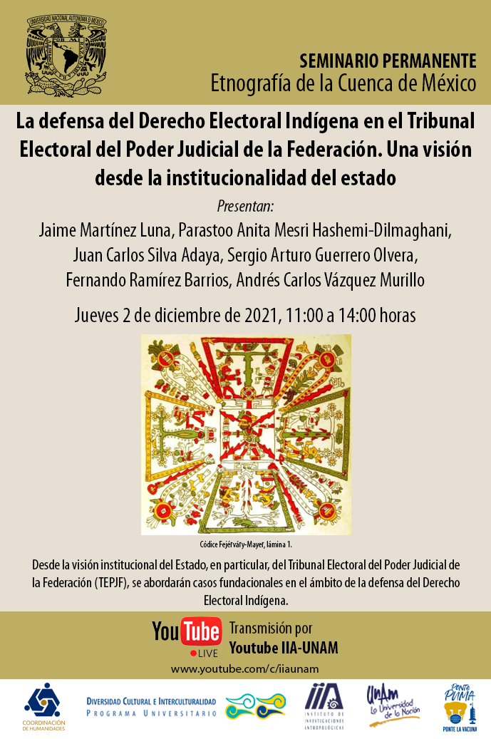 Seminario Permanente Etnografía de la Cuenca de México. La defensa del Derecho Electoral Indígena en el Tribunal Electoral del Poder Judicial de la Federación. Una invasión desde la institucionalidad del estado