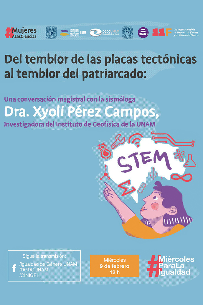 Conversación magistral: Del temblor de las placas tectónicas al temblor del patriarcado. Día Internacional de las Mujeres, las Jóvenes y las Niñas en la Ciencia