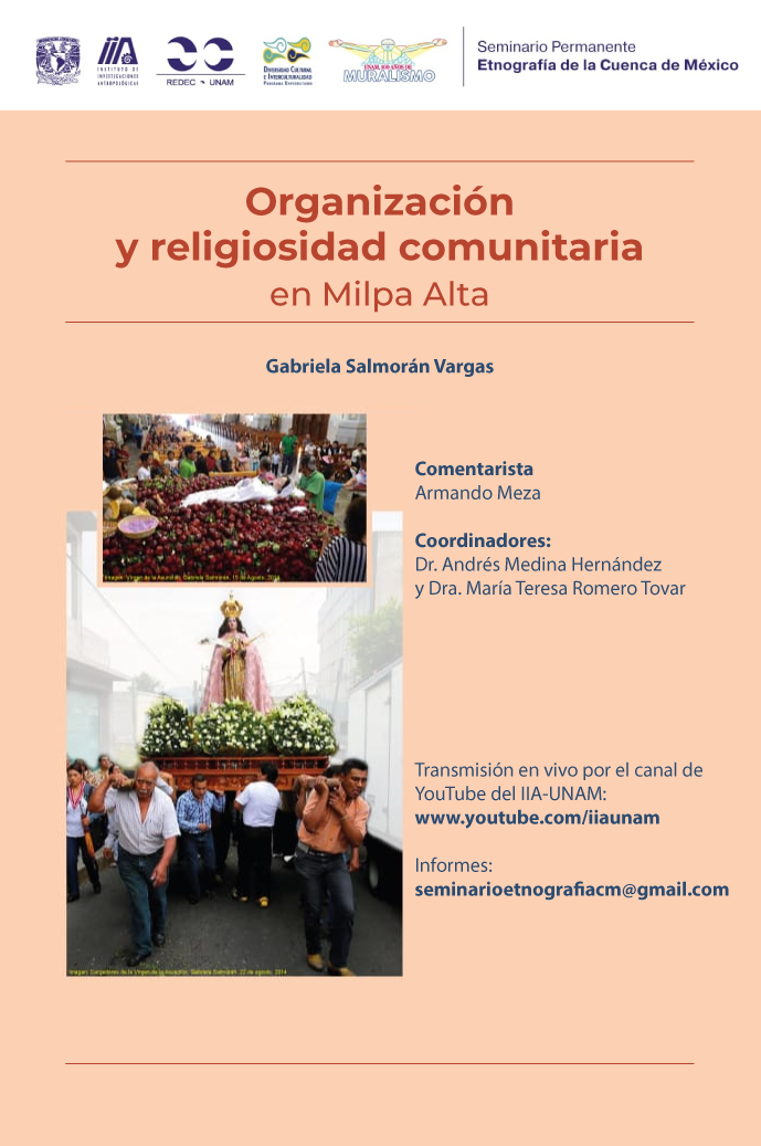 Seminario Permanente Etnografía de la Cuenca de México. Organización y religiosidad comunitaria en Milpa Alta