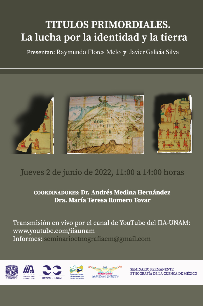 Seminario Permanente Etnografía de la Cuenca de México. Títulos primordiales. La lucha por la identidad y la tierra