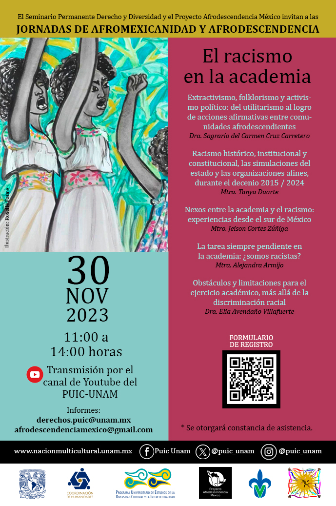 Seminario Permanente Derecho y Diversidad y el Proyecto Afrodescendencia México. Jornadas de Afromexicanidad y Afrodescendencia: El racismo en la academia