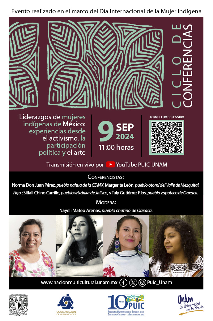 Ciclo de conferencias “Liderazgos de mujeres indígenas de México: experiencias desde el activismo, la participación política y el arte”