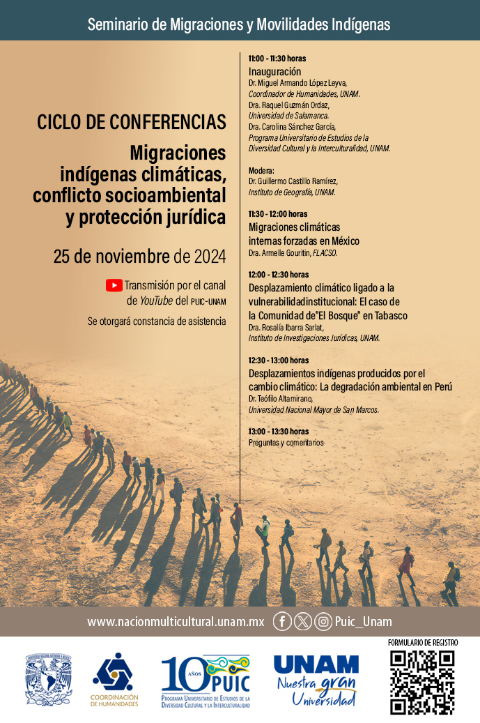 Seminario de Migraciones y Movilidades Indígenas. Ciclo de conferencias: Migraciones indígenas climáticas, conflicto socioambiental y protección jurídica