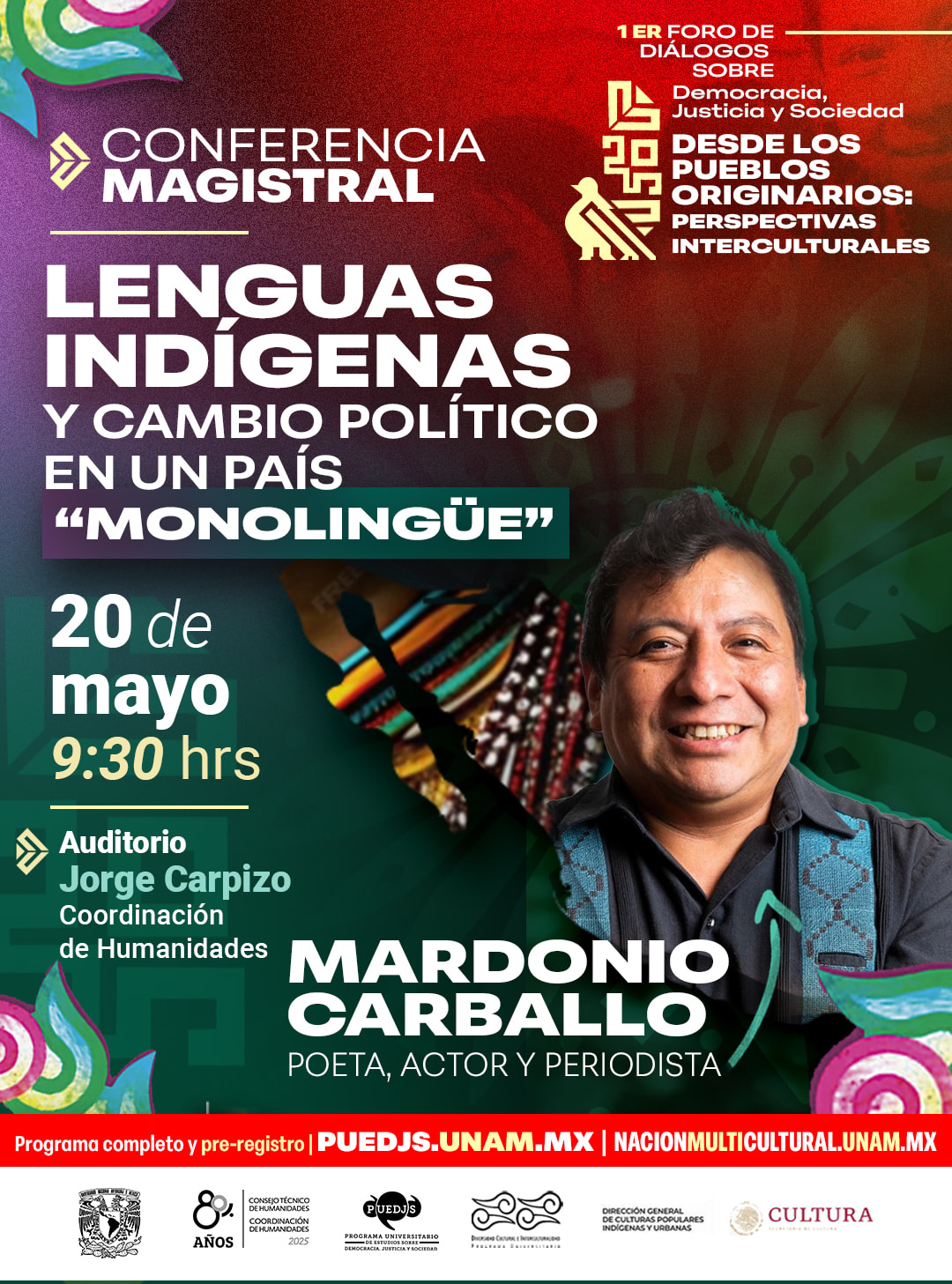 Conferencia magistral Lenguas indígenas y cambio político en un país “monolingüe”. 1er Foro de Diálogos sobre Democracia, Justicia y Sociedad: Desde los Pueblos Originarios: Perspectivas Interculturales