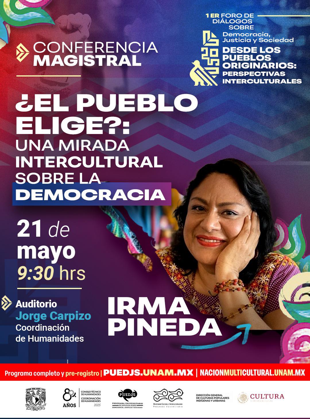 Conferencia magistral ¿El pueblo elige?: Una mirada intercultural sobre la democracia. 1er Foro de Diálogos sobre Democracia, Justicia y Sociedad: Desde los Pueblos Originarios: Perspectivas Interculturales