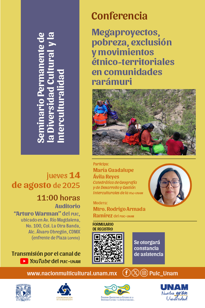 Conferencia: Megaproyectos, pobreza, exclusión y movimientos étnico-territoriales en comunidades rarámuri. Seminario Permanente de la Diversidad Cultural y la Interculturalidad